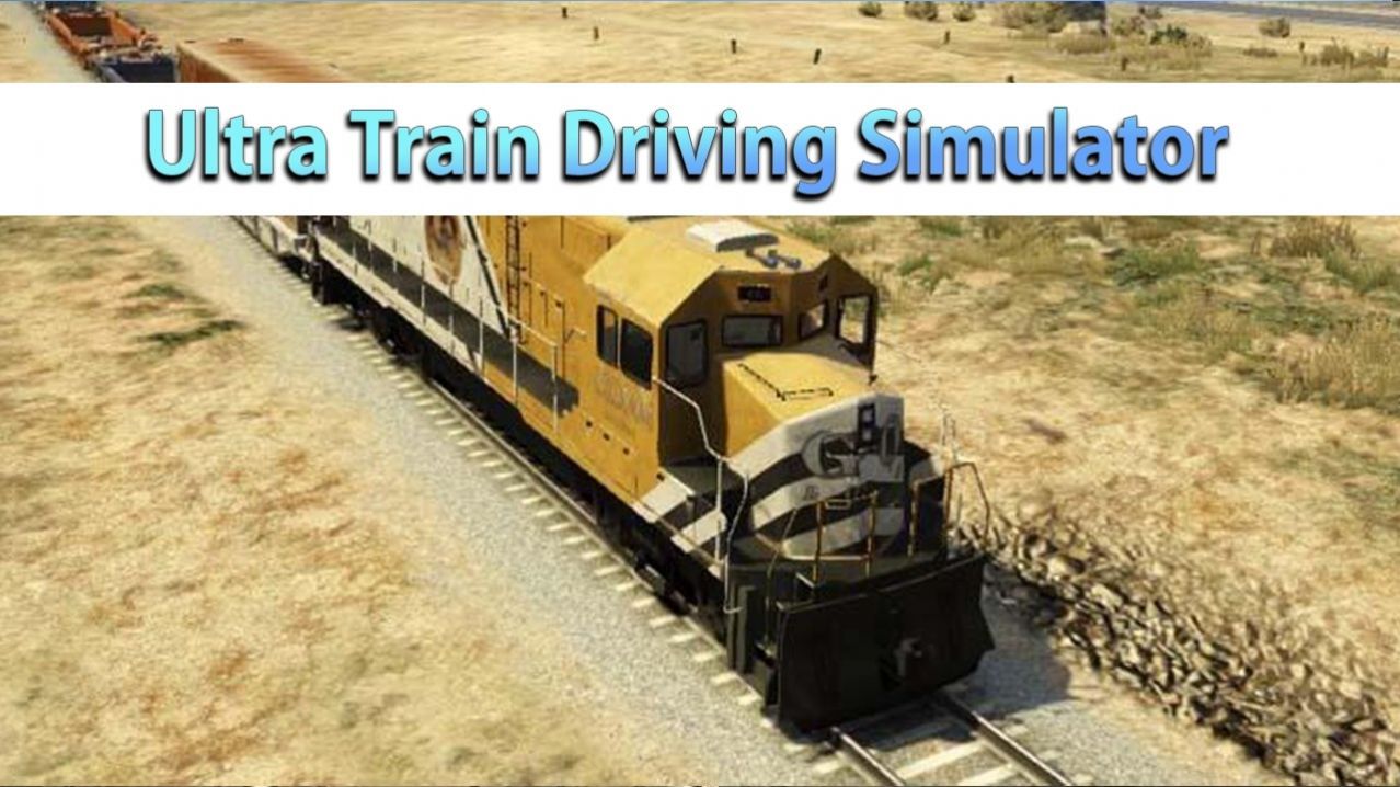 超级列车驾驶模拟器游戏下载最新版（Ultra Train Driving Simulator）图片1